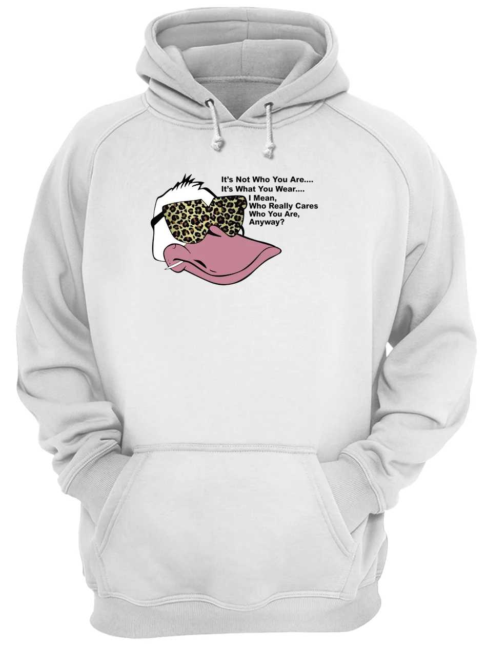 It’S Not Who Are It’S What You Wear I Mean Who Really Cares Shirt It’S Not Who Are It’S What You Wear I Mean Who Really Cares Shirt
