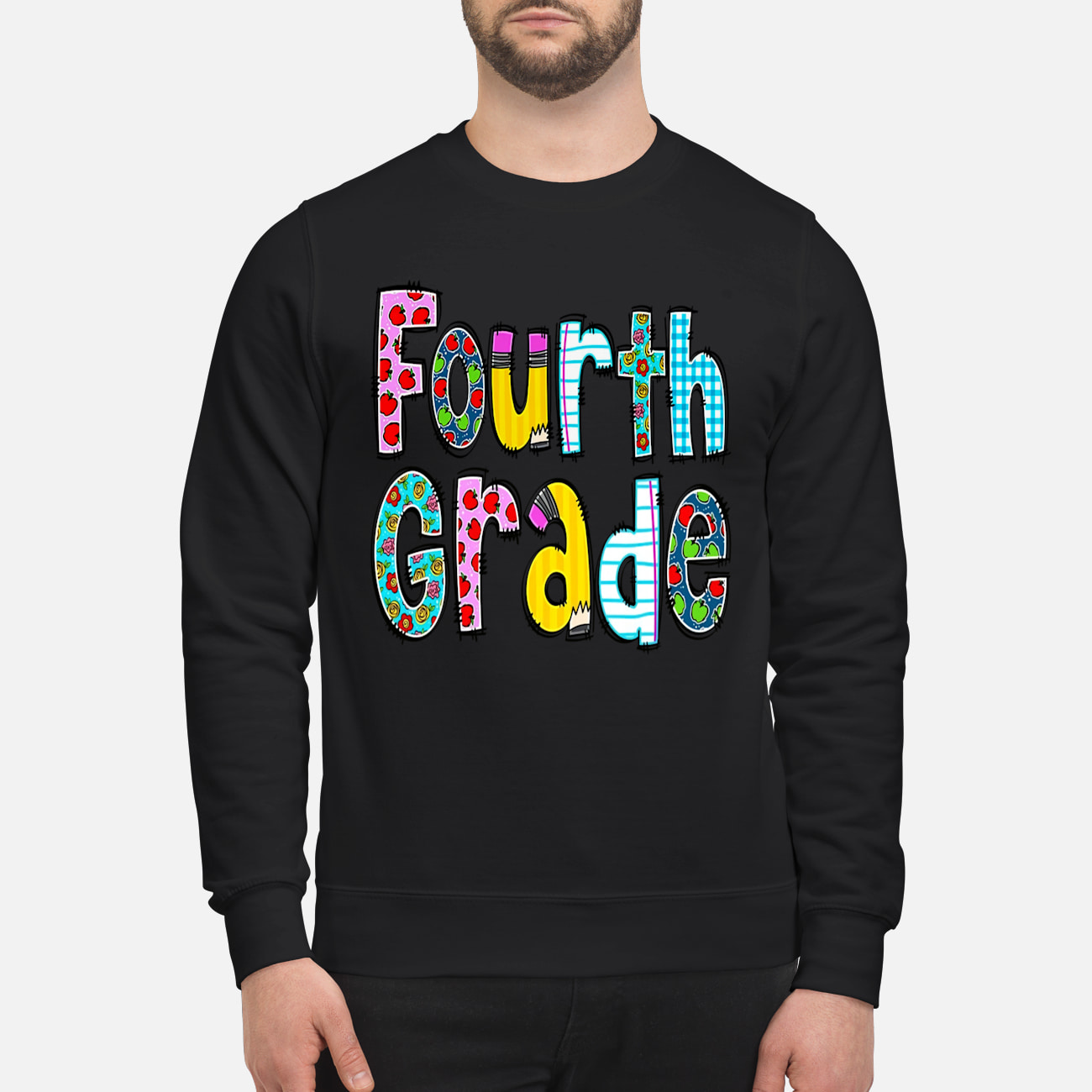 Fourth Grade Sweatshirt Fourth Grade Sweatshirt