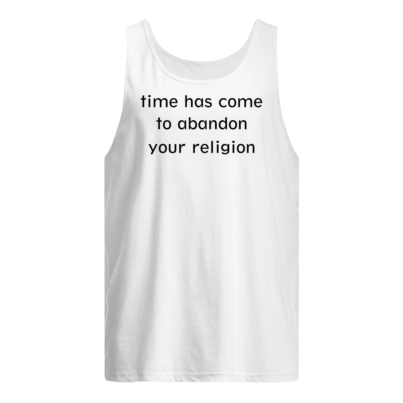 Time Has Come To Abandon Your Religion Shirt Time Has Come To Abandon Your Religion Shirt