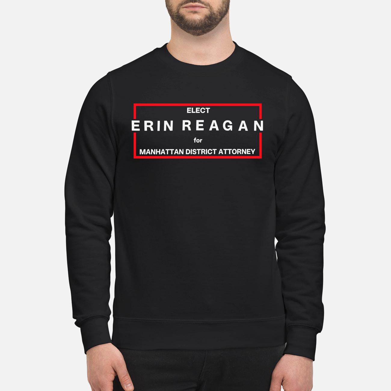 Elect Erin Reagan For Manhattan District Attorney Shirt Elect Erin Reagan For Manhattan District Attorney Shirt