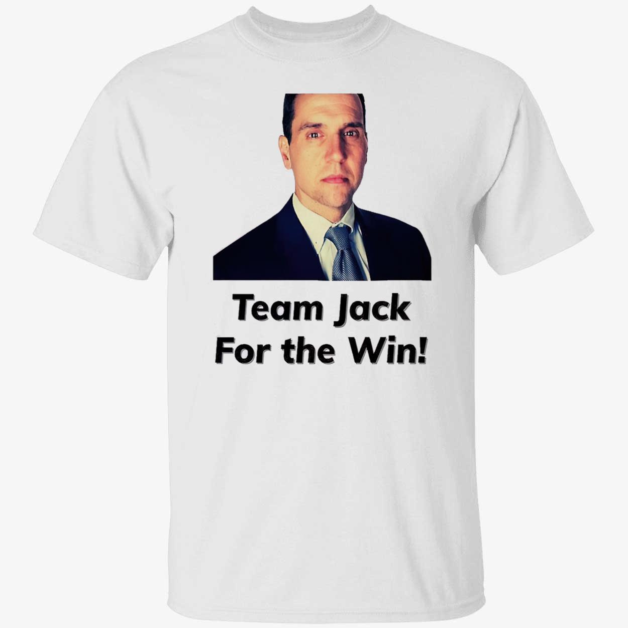 Team Jack For The Win Shirt Team Jack For The Win Shirt