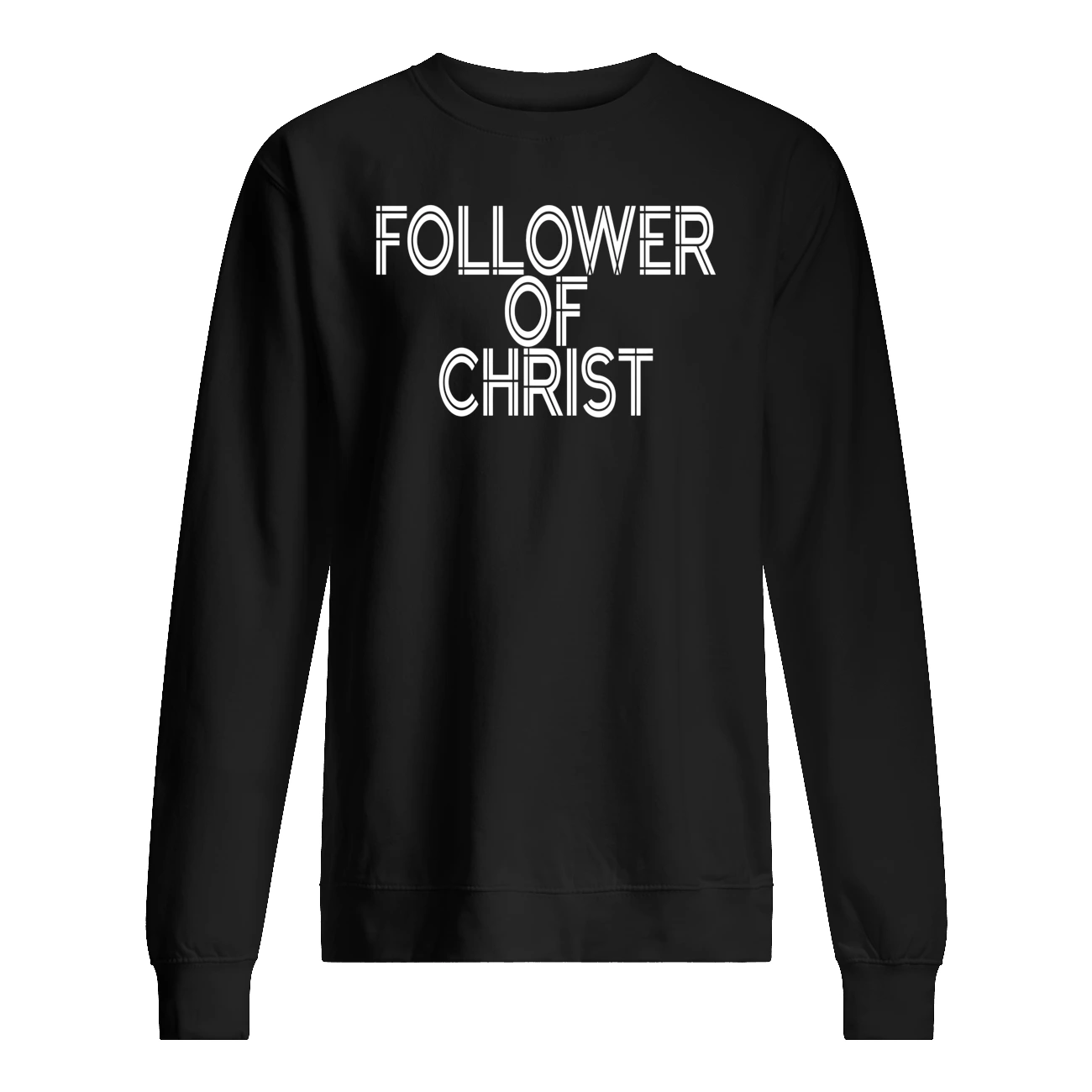 Follower Of Christ Shirt Follower Of Christ Shirt