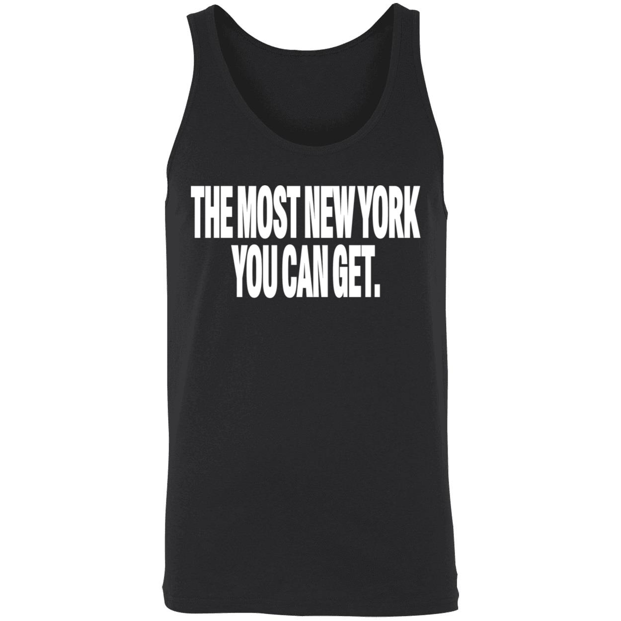 The Most New York You Can Get Sweatshirt The Most New York You Can Get Sweatshirt