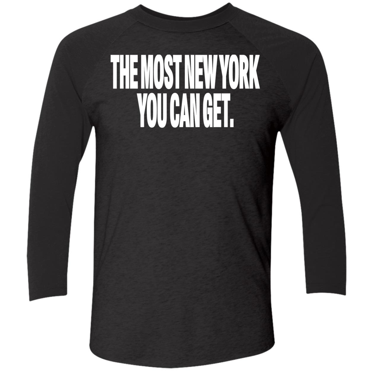 The Most New York You Can Get Sweatshirt The Most New York You Can Get Sweatshirt