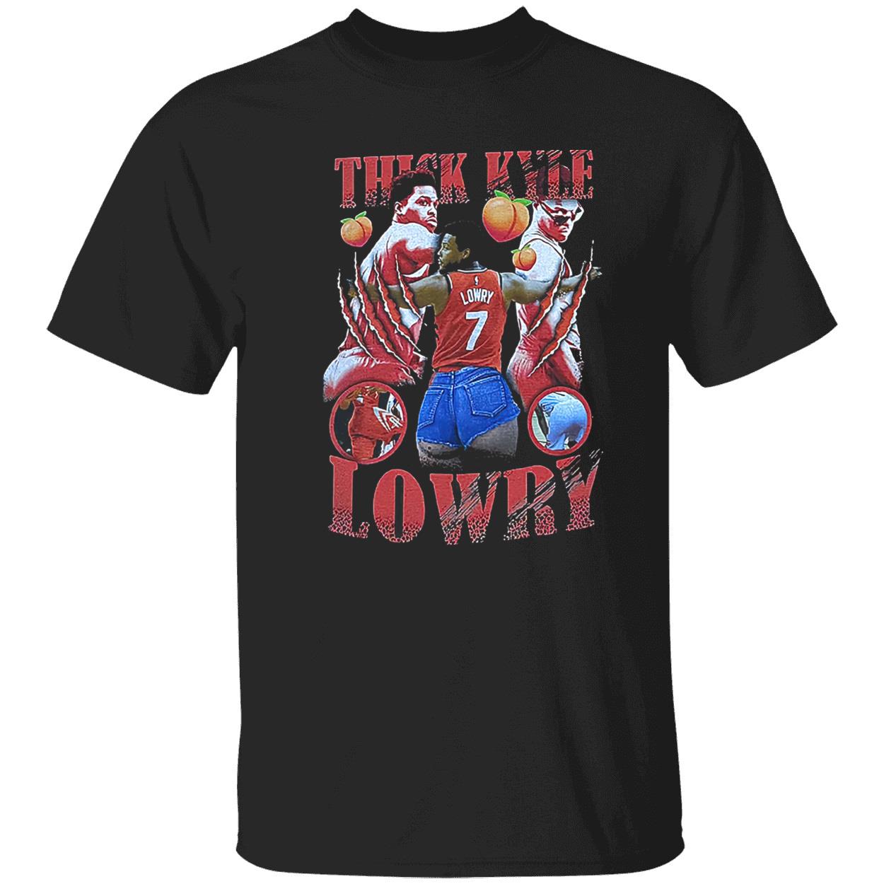 Thick Kyle Lowry Shirt Thick Kyle Lowry Shirt
