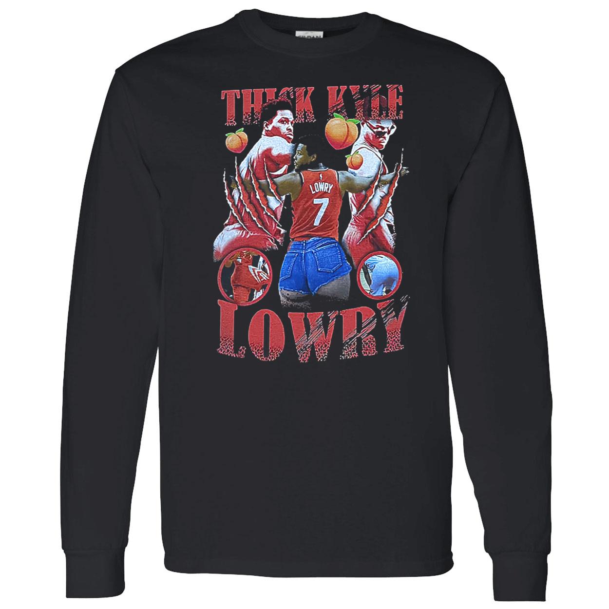 Thick Kyle Lowry Shirt Thick Kyle Lowry Shirt