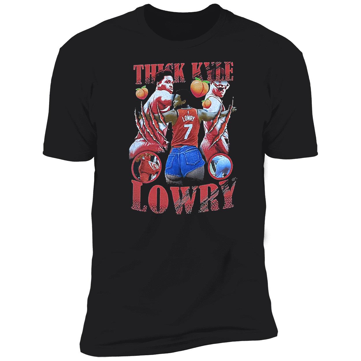Thick Kyle Lowry Shirt Thick Kyle Lowry Shirt