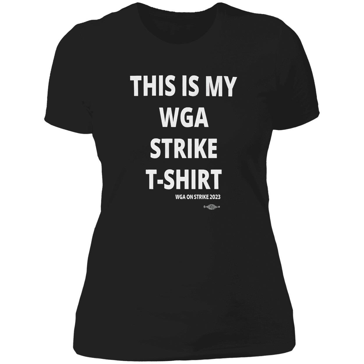 This Is My Wga Strike T-Shirt This Is My Wga Strike T-Shirt