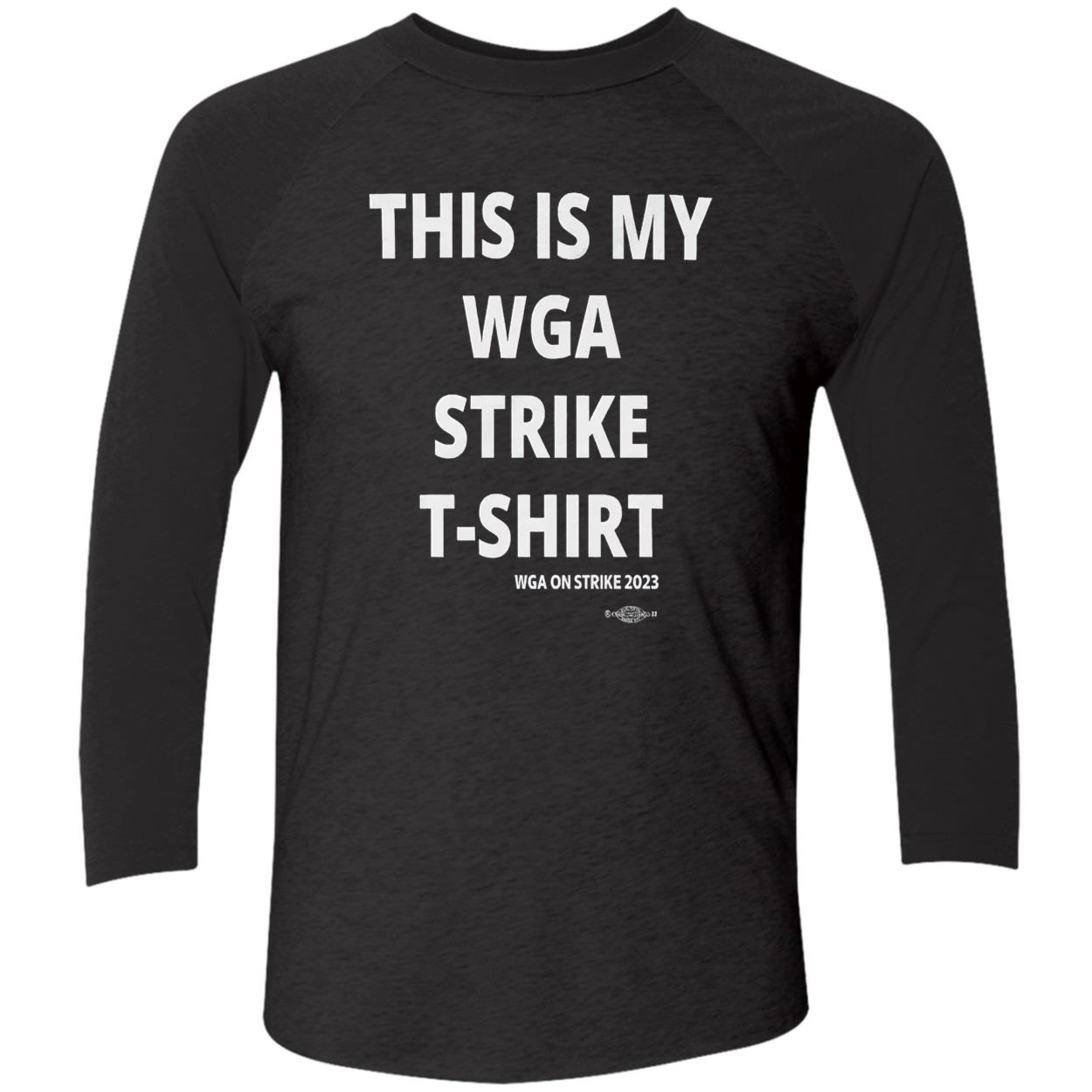This Is My Wga Strike T-Shirt This Is My Wga Strike T-Shirt