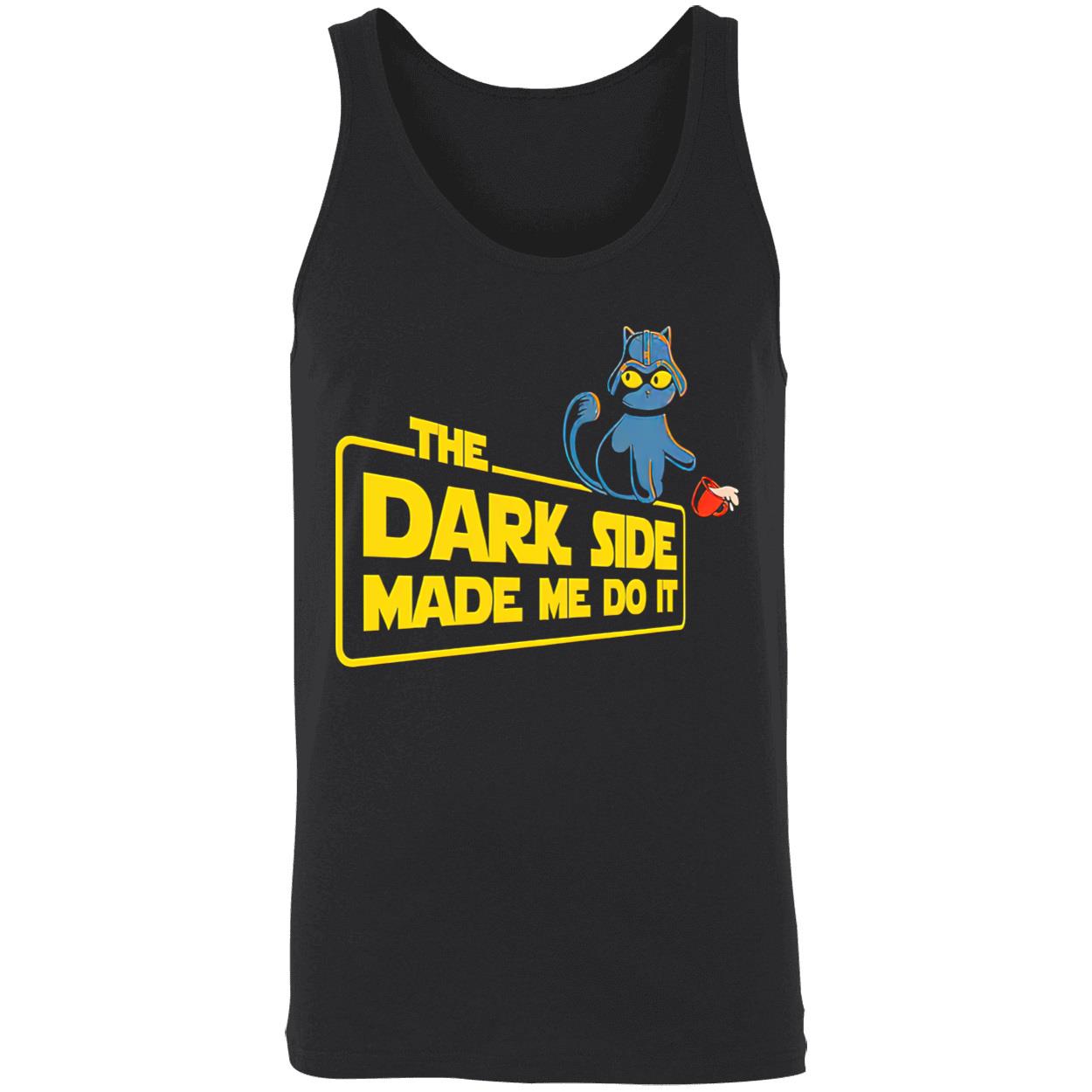 Cat The Dark Side Made Me Do It Shirt Cat The Dark Side Made Me Do It Shirt