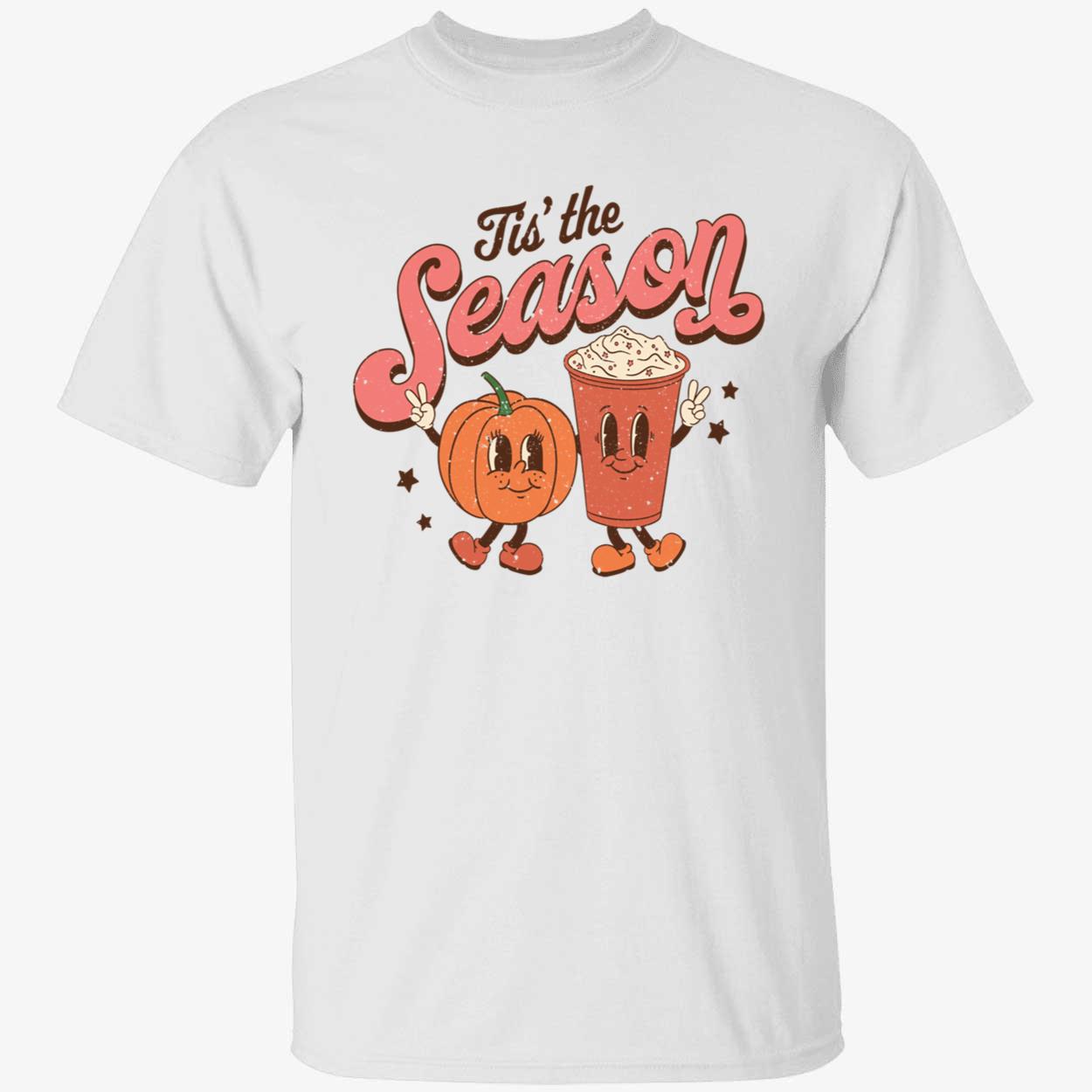 Tis The Season Pumpkin Spice Latte Shirt Tis The Season Pumpkin Spice Latte Shirt