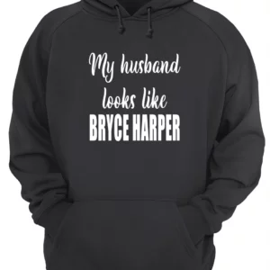 My Husband Looks Like Bryce Harper Shirt 1 tiwkjldlvr0dg7ygzlai 4.webp