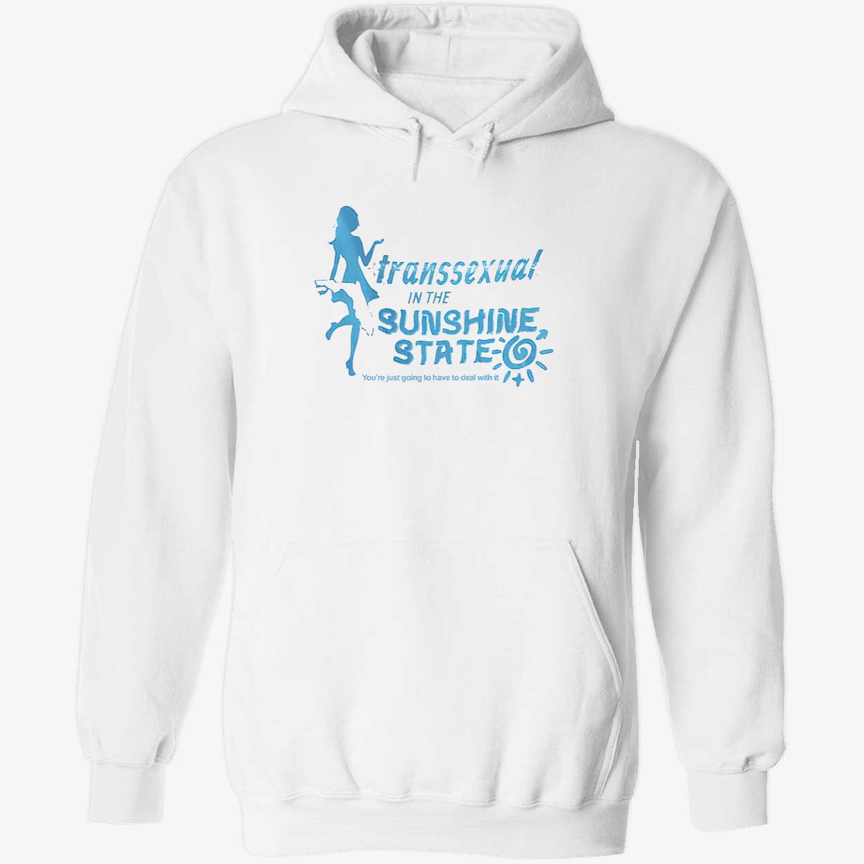 Transsexual In The Sunshine State Shirt Transsexual In The Sunshine State Shirt