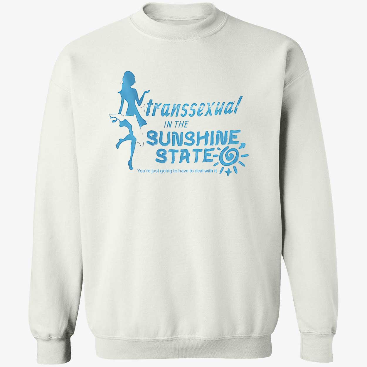 Transsexual In The Sunshine State Shirt Transsexual In The Sunshine State Shirt