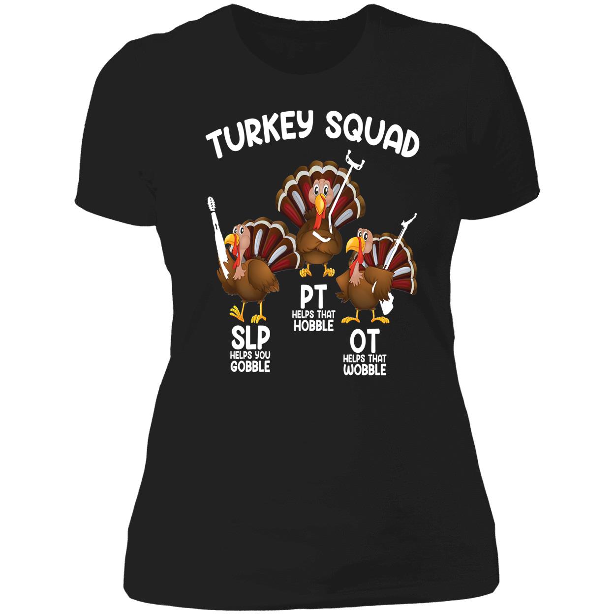 Turkey Squad Ot Pt And Slp Therapy Shirt Turkey Squad Ot Pt And Slp Therapy Shirt