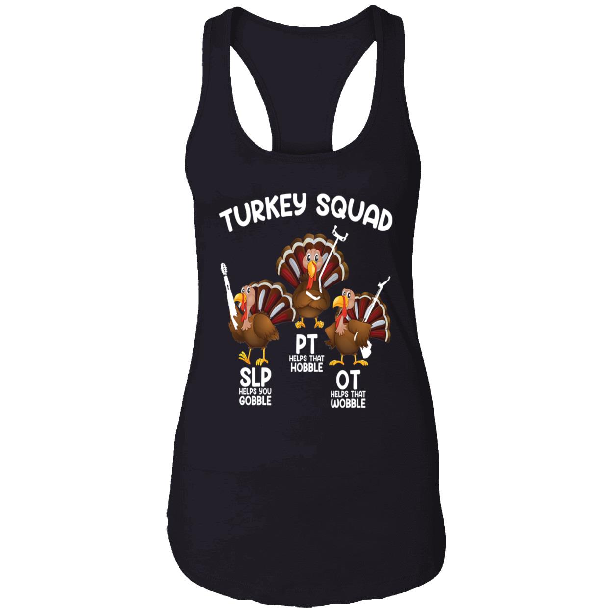 Turkey Squad Ot Pt And Slp Therapy Shirt Turkey Squad Ot Pt And Slp Therapy Shirt