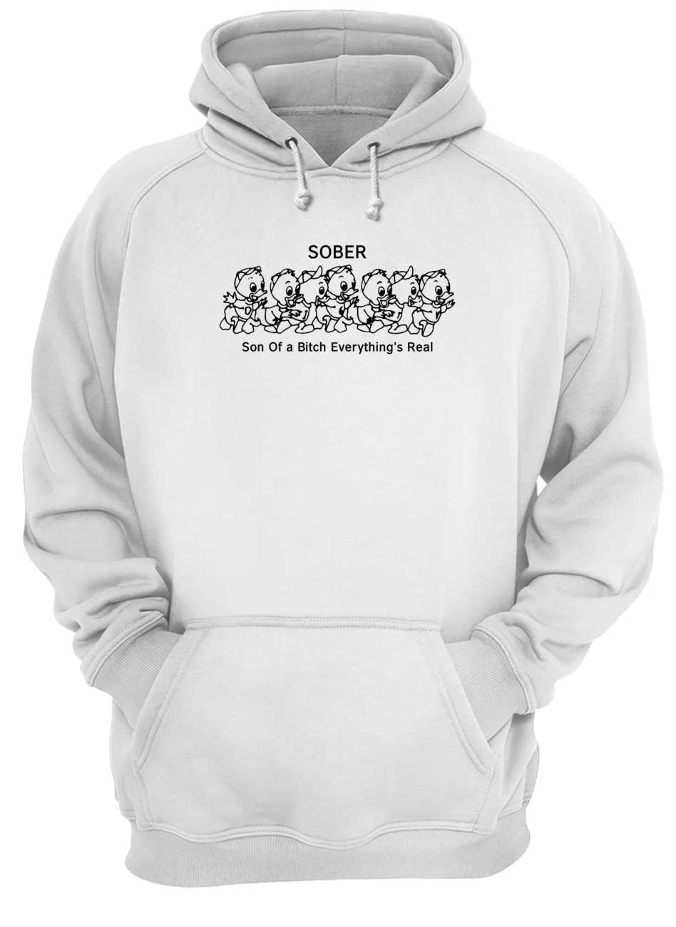 Sober Son Of A B*Tch Everything’S Real Shirt Sober Son Of A B*Tch Everything’S Real Shirt