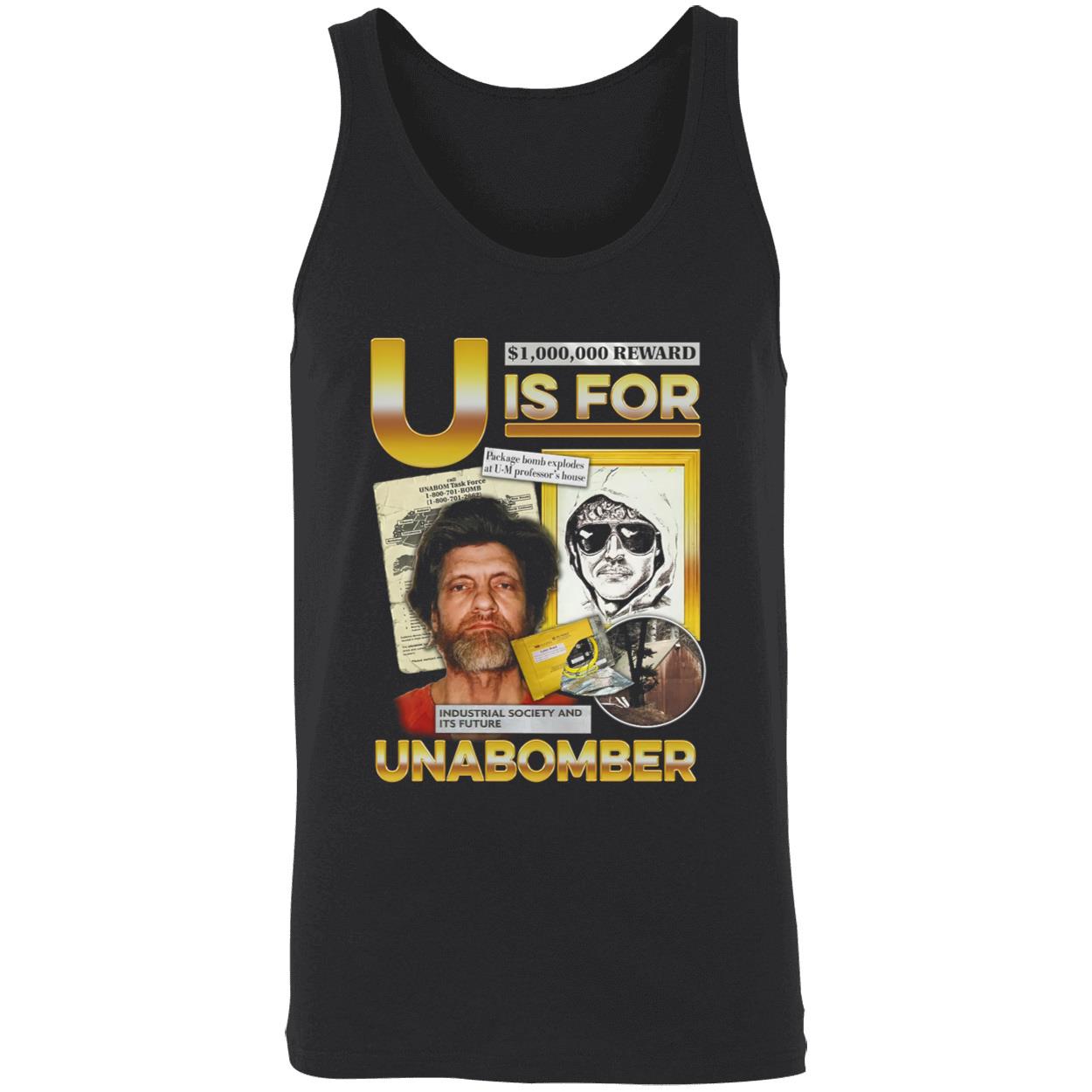U Is For Unabomber Shirt U Is For Unabomber Shirt