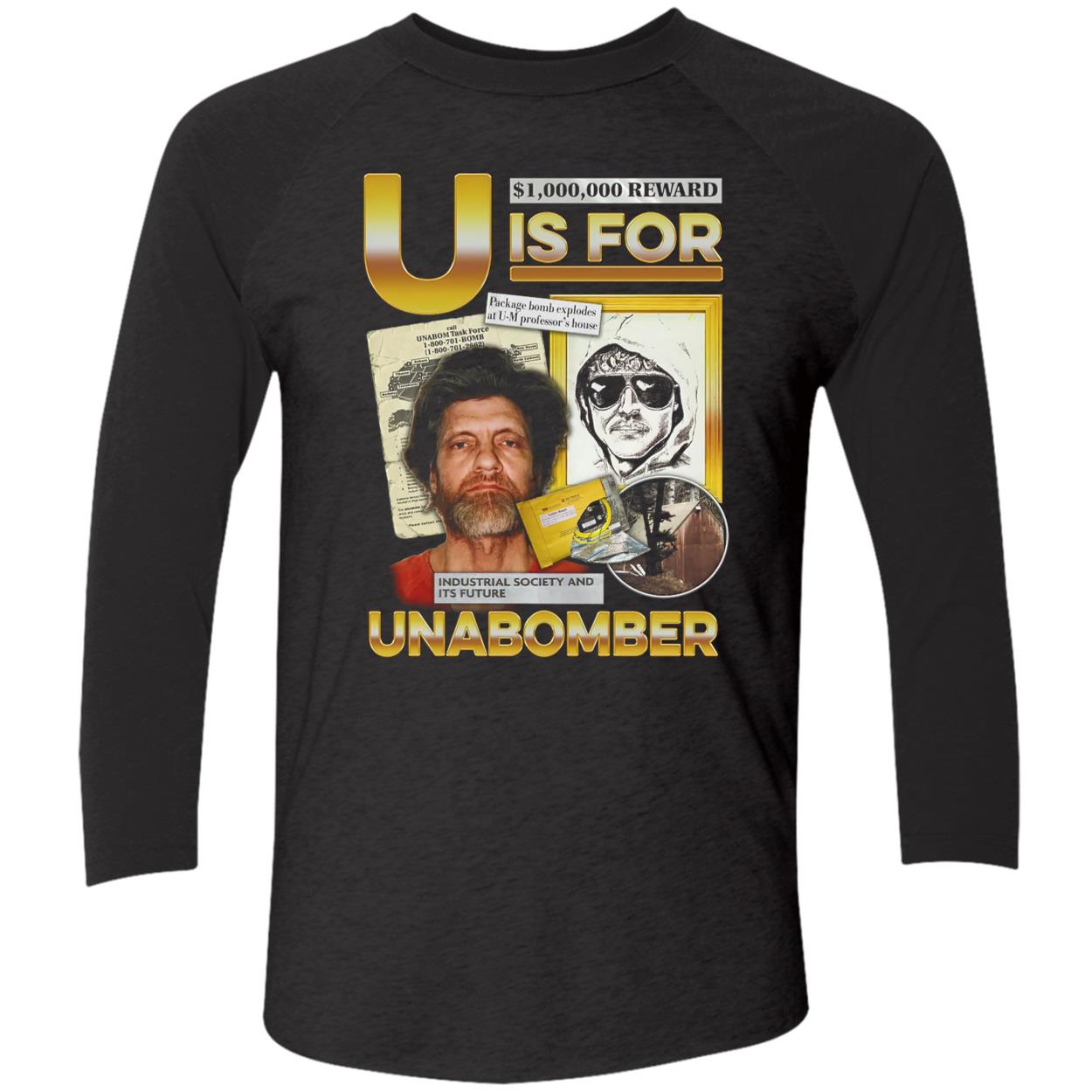 U Is For Unabomber Shirt U Is For Unabomber Shirt