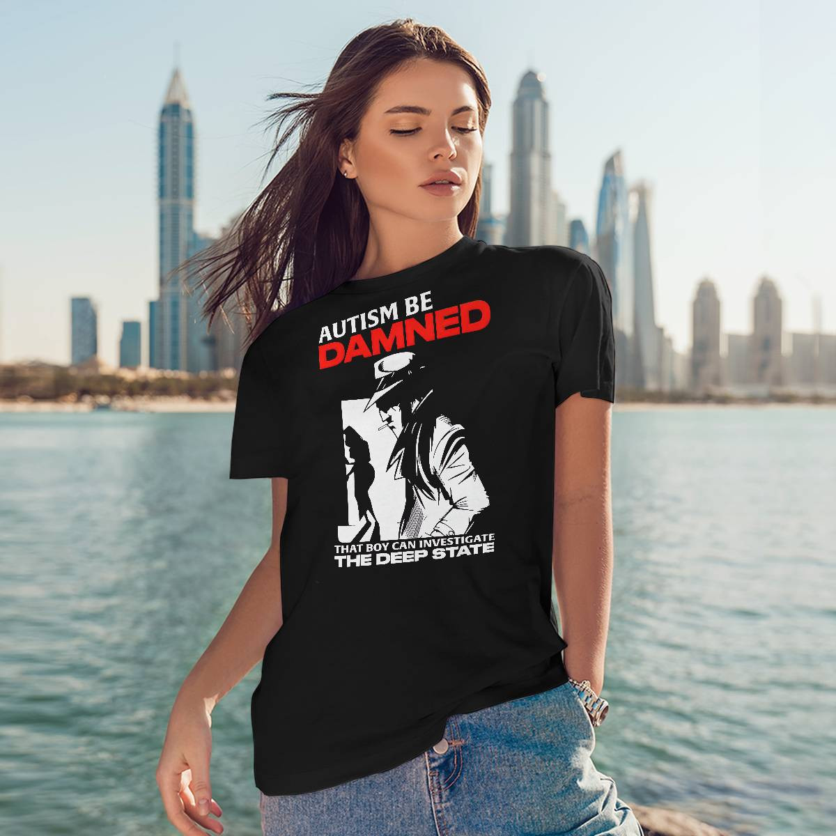 Autism Be Damnd That Boy Can Investigate The Deep State Shirt Autism Be Damnd That Boy Can Investigate The Deep State Shirt