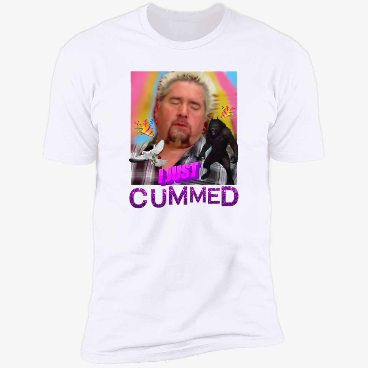 Guy Fieri I Just Cummed Shirt Guy Fieri I Just Cummed Shirt