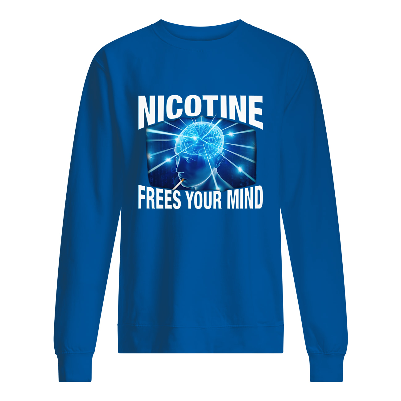 Nicotine Frees Your Mind Shirt Nicotine Frees Your Mind Shirt