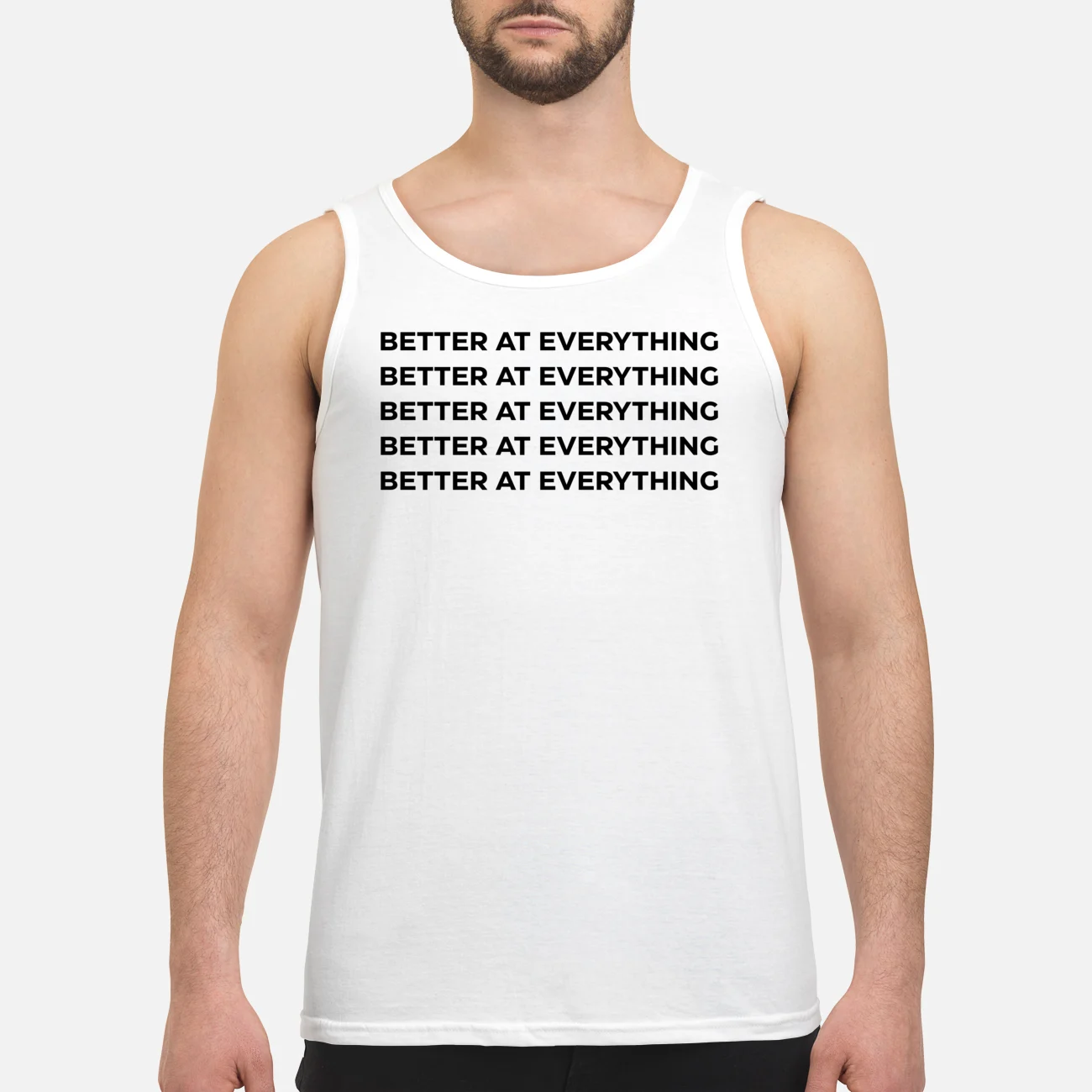 Better At Everything Shirt Better At Everything Shirt