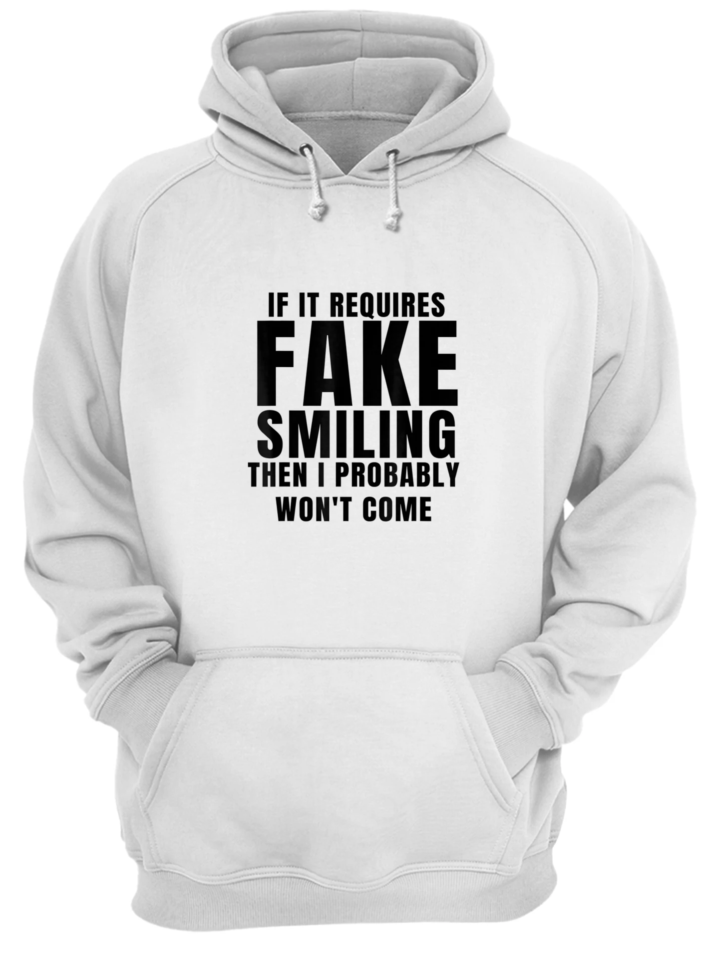 If It Requires Smiling I Probably Won’T Go Shirt If It Requires Smiling I Probably Won’T Go Shirt