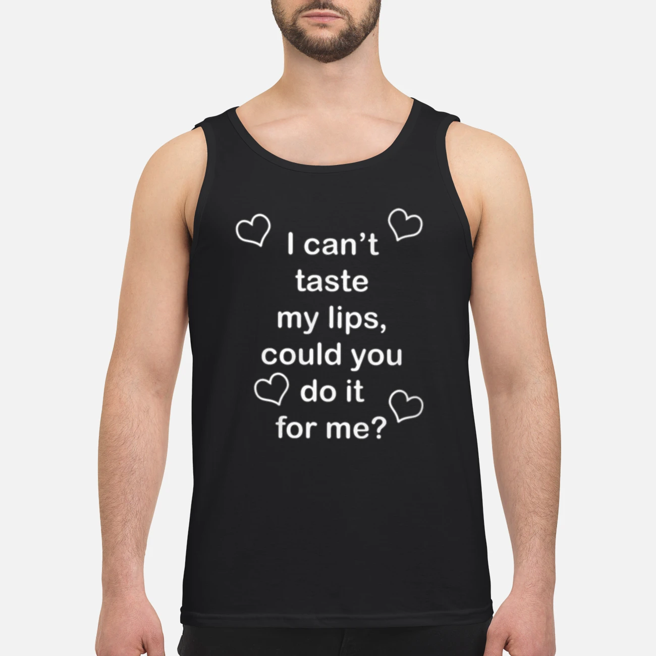 I Can’T Taste My Lips Could You Do It For Me Shirt I Can’T Taste My Lips Could You Do It For Me Shirt