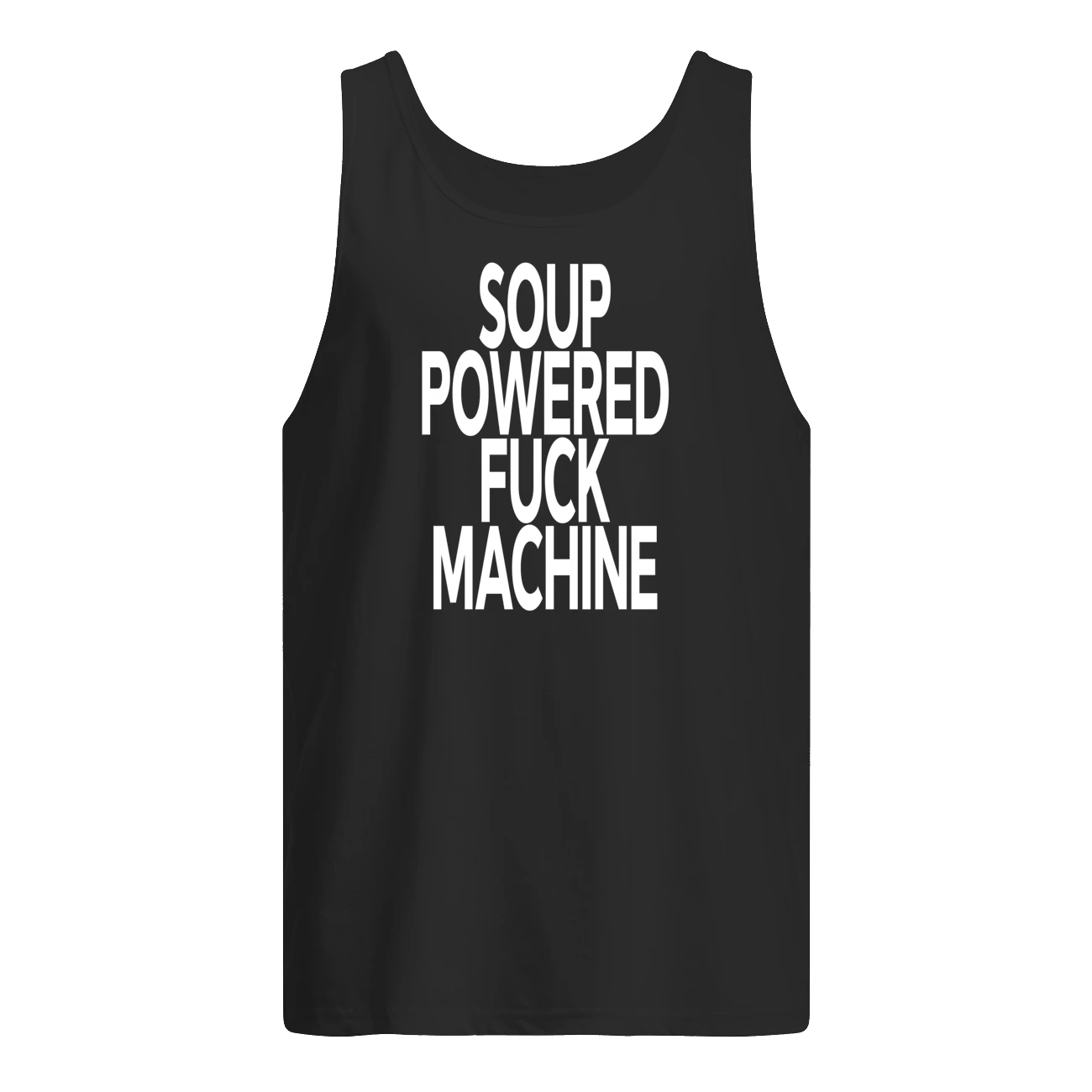 Soup Powered Fuck Machine Shirt Soup Powered Fuck Machine Shirt