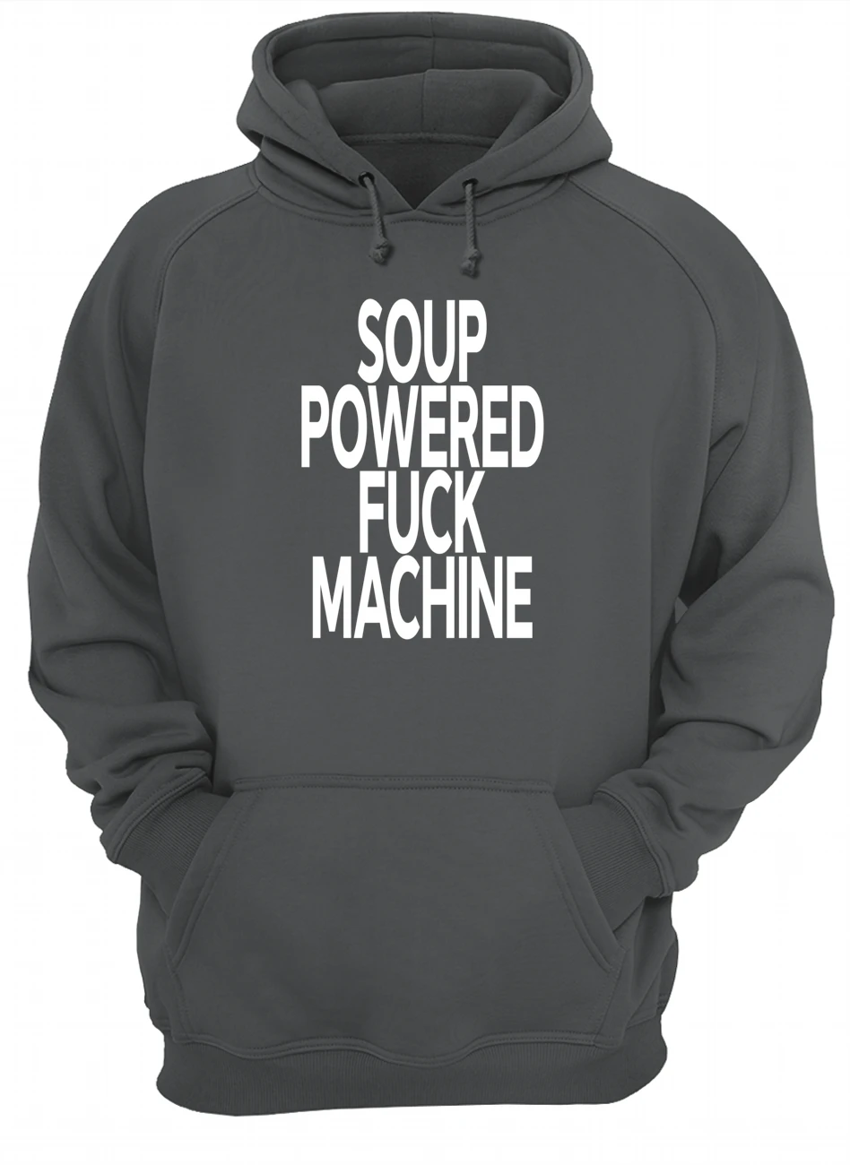 Soup Powered Fuck Machine Shirt Soup Powered Fuck Machine Shirt