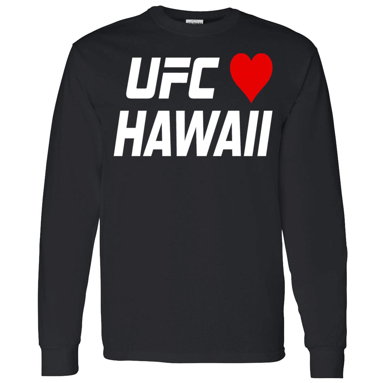 Ufc Hawaii Shirt Ufc Hawaii Shirt