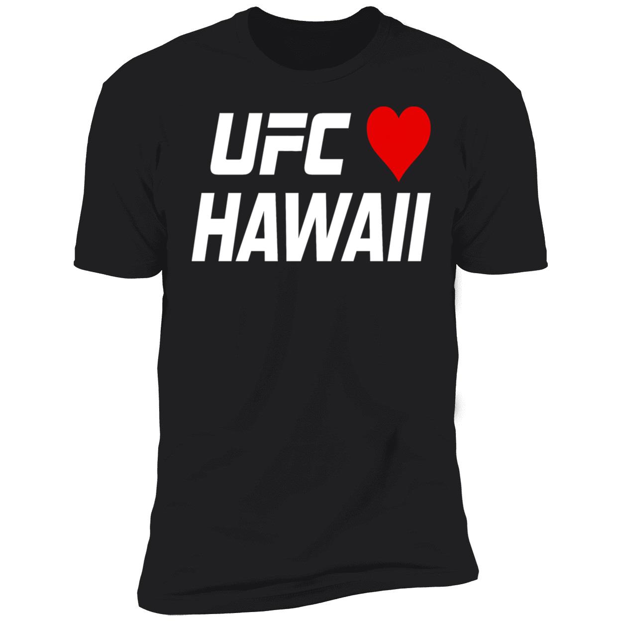 Ufc Hawaii Shirt Ufc Hawaii Shirt