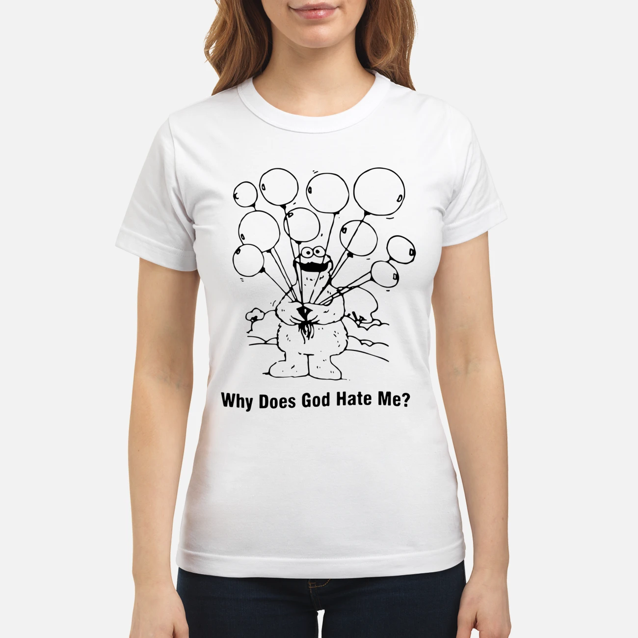 Why Does God Hate Me Shirt Why Does God Hate Me Shirt