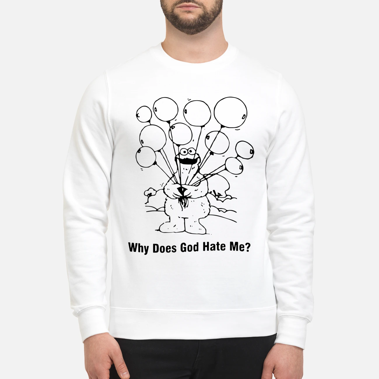 Why Does God Hate Me Shirt Why Does God Hate Me Shirt