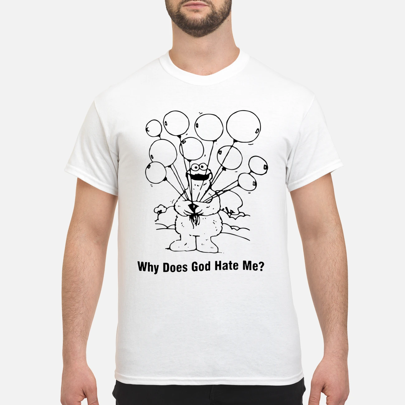 Why Does God Hate Me Shirt Why Does God Hate Me Shirt