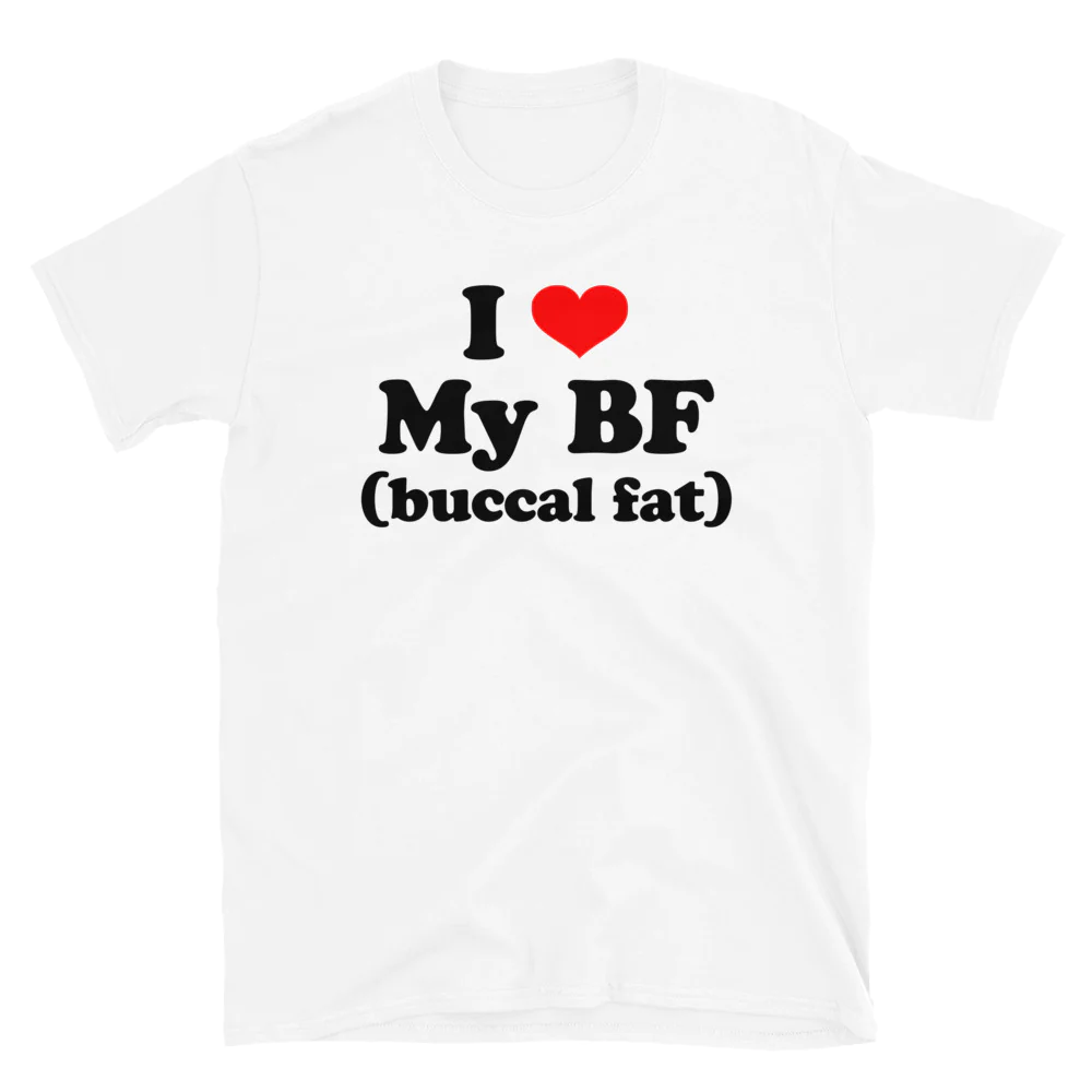 I Love My Bf Buccal Fat Shirt I Love My Bf Buccal Fat Shirt