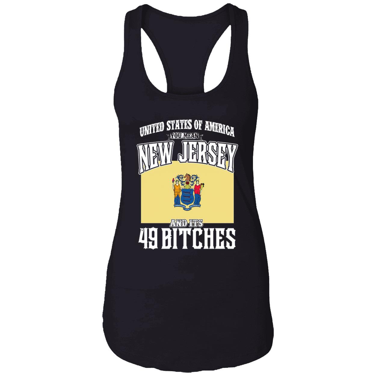 United States Of America You Mean New Jersey And It’S 49 B*Tches Shirt United States Of America You Mean New Jersey And It’S 49 B*Tches Shirt