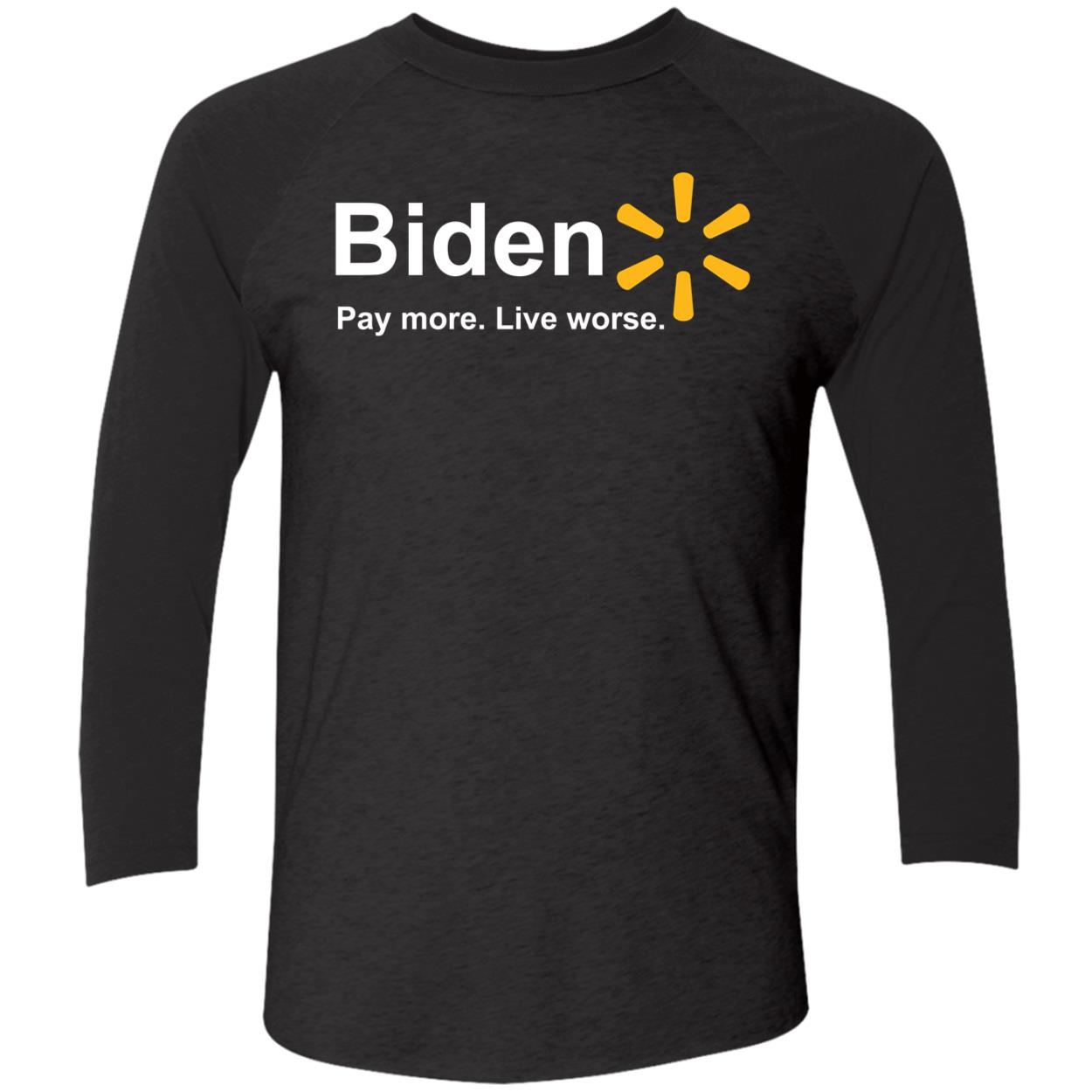 B*Den Pay More Live Worse Shirt B*Den Pay More Live Worse Shirt