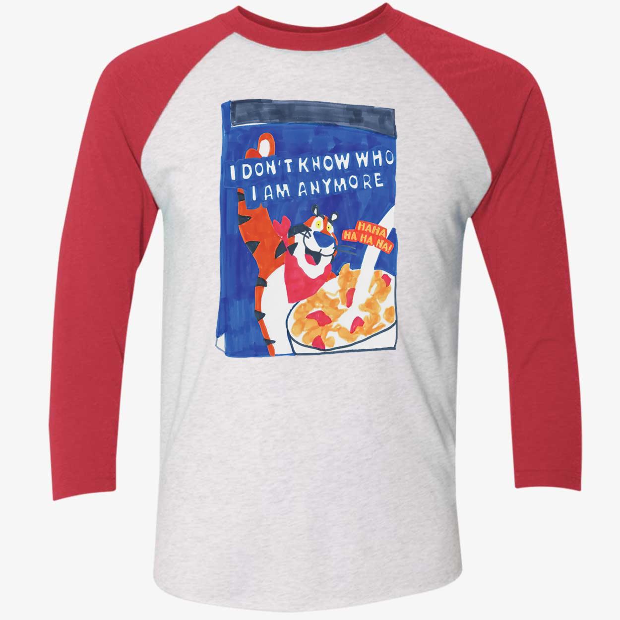 I Don’T Know Who I Am Anymore Shirt I Don’T Know Who I Am Anymore Shirt