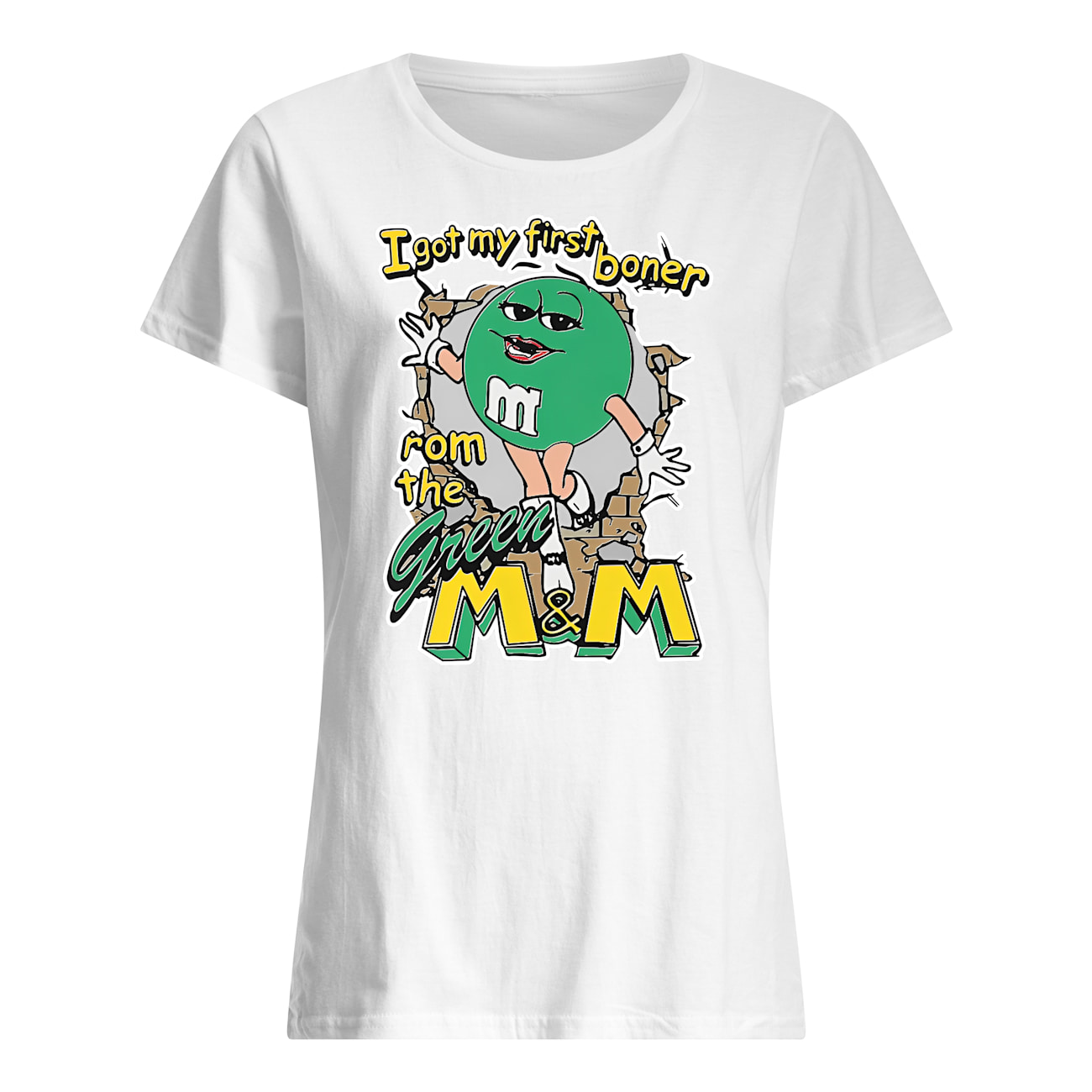 I Got My First Boner From The Green Mm Shirt I Got My First Boner From The Green Mm Shirt