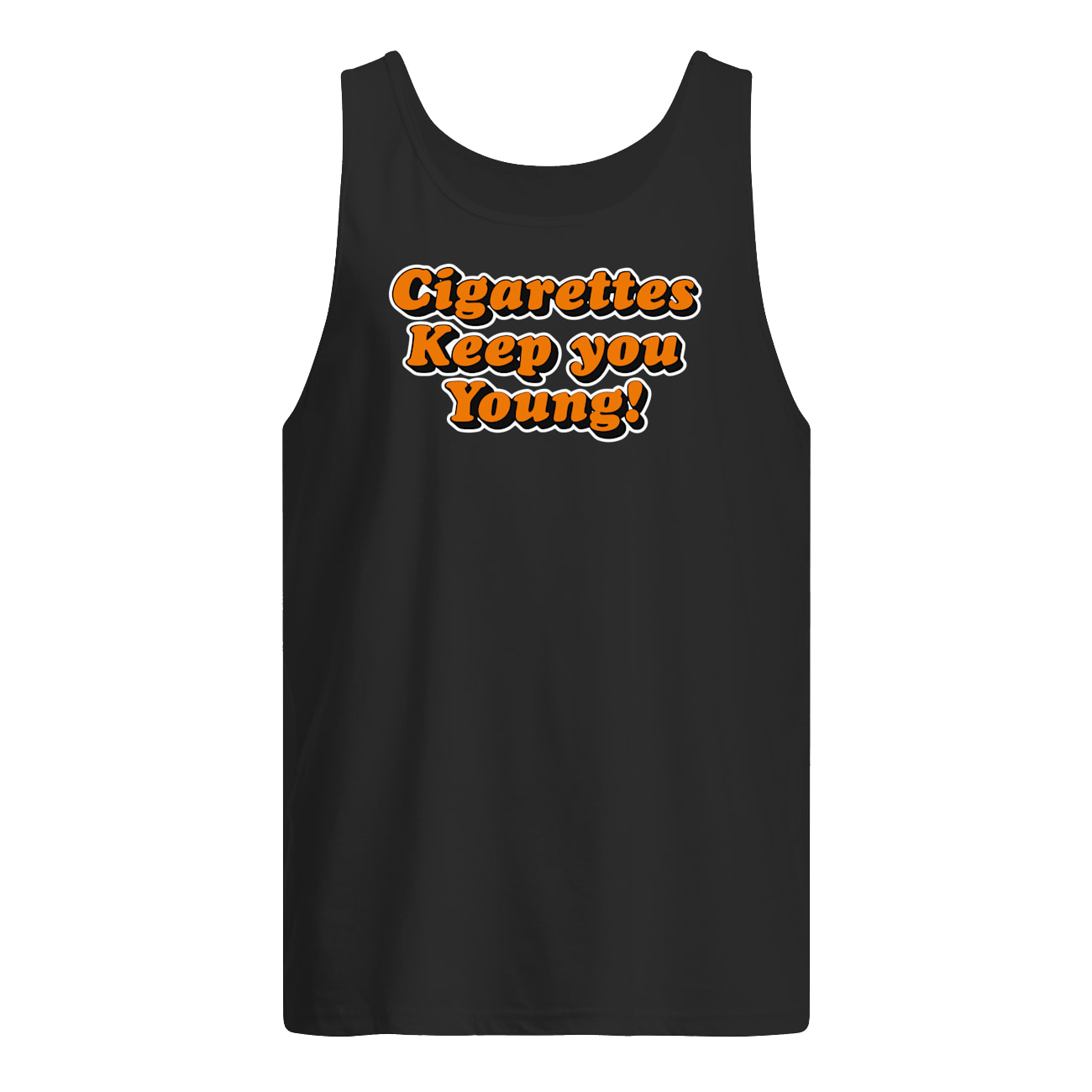 Cigarettes Keep You Young Shirt Cigarettes Keep You Young Shirt