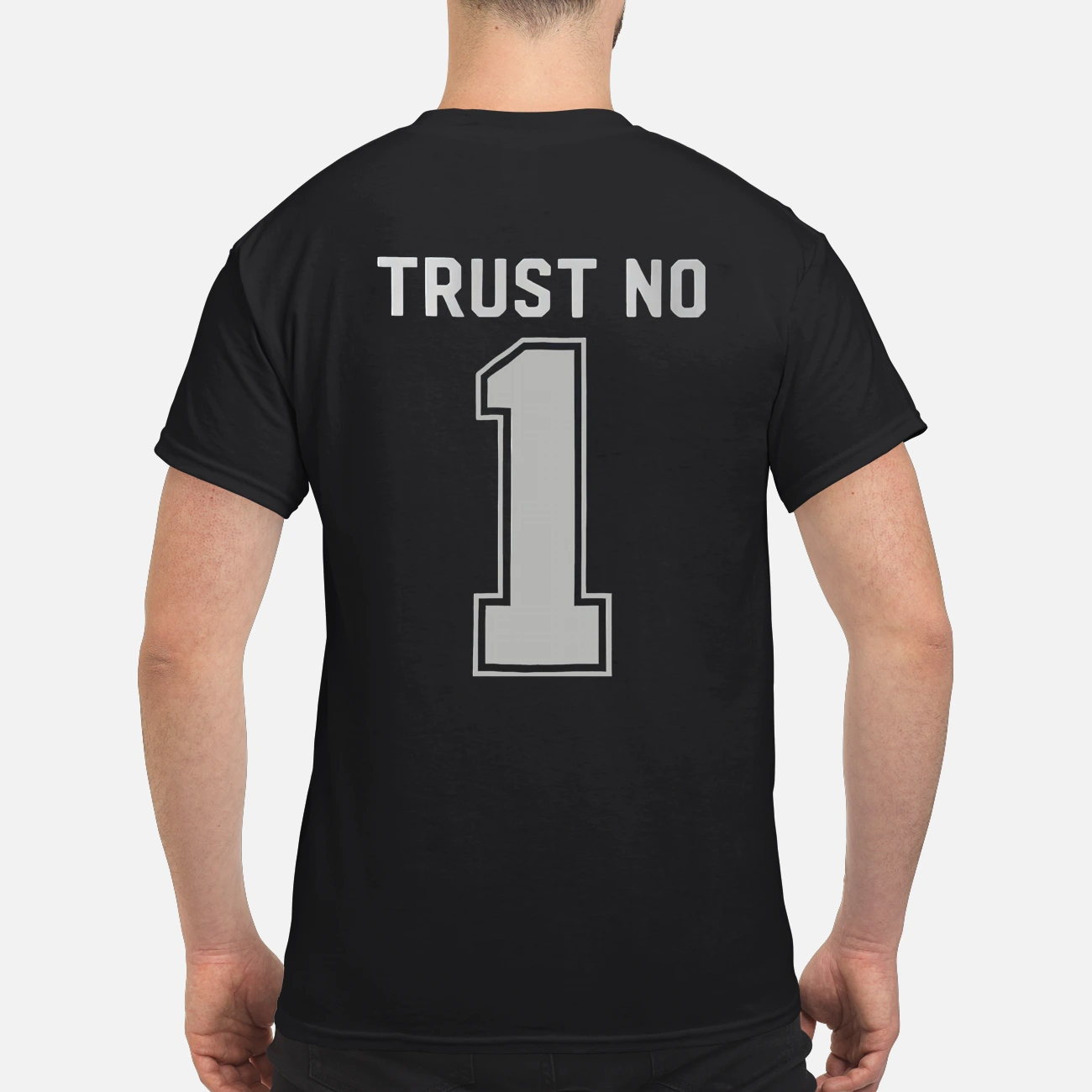 Trust No One Shirt Trust No One Shirt