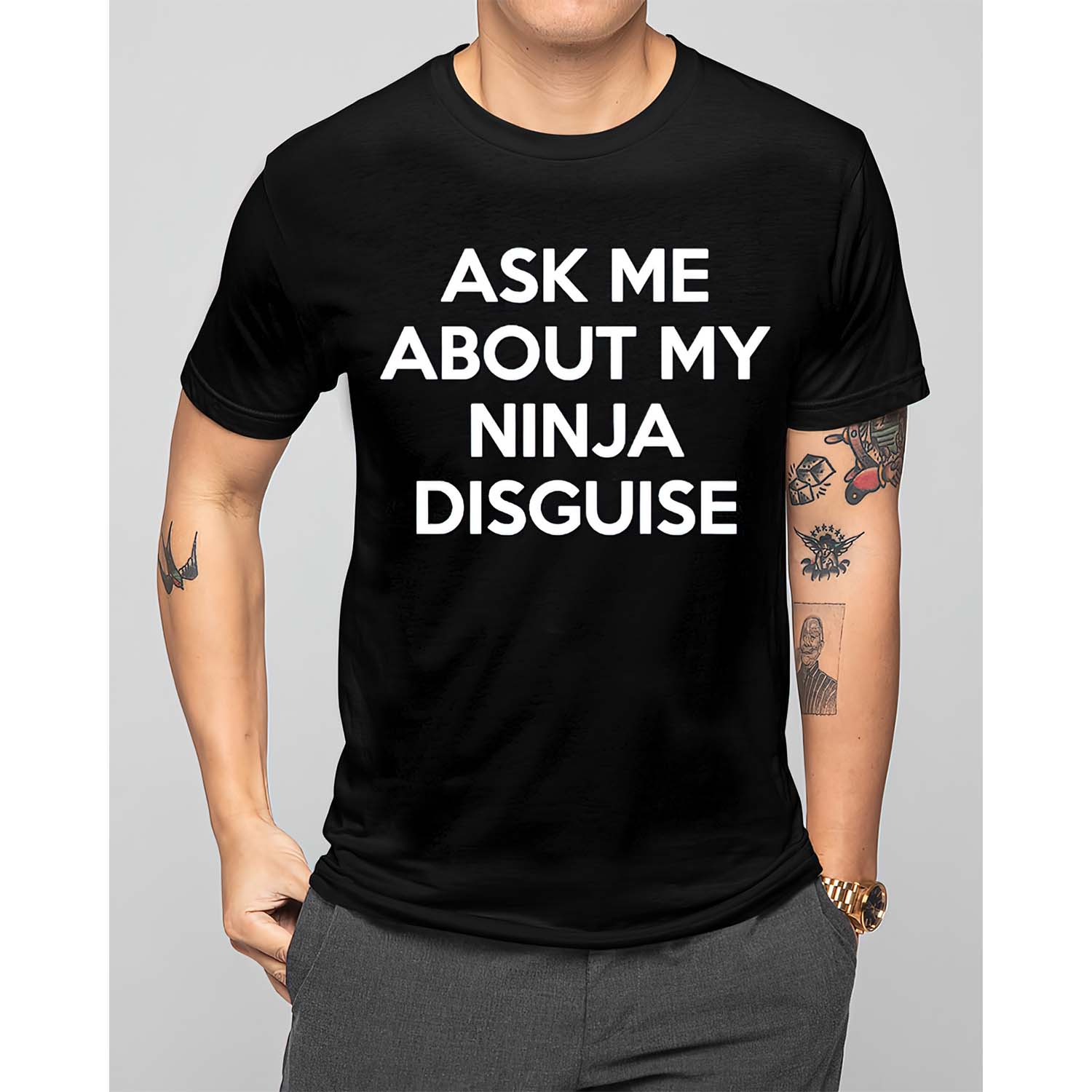 Ask Me About My Ninja Disguise Shirt Ask Me About My Ninja Disguise Shirt