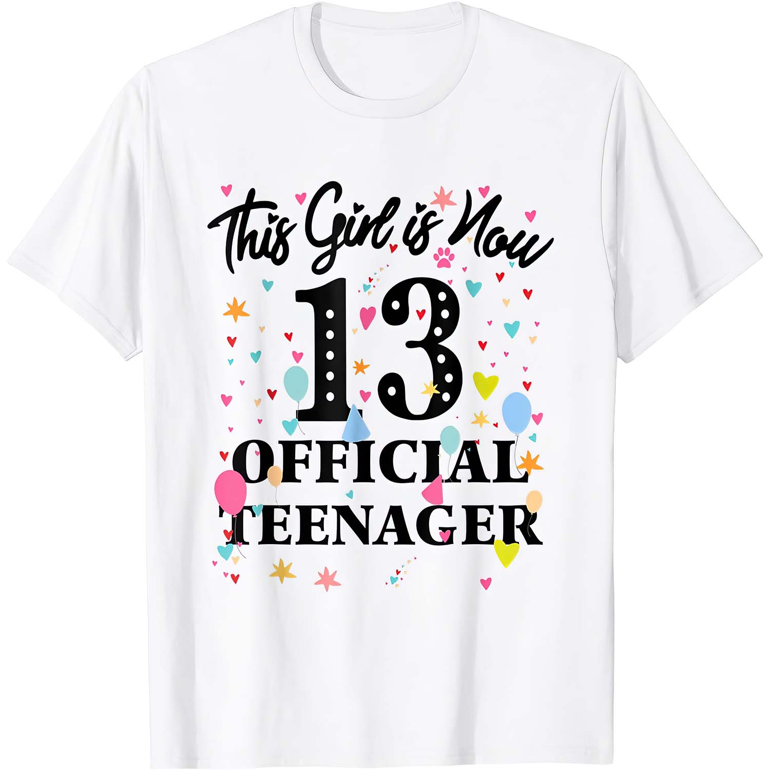 This Girl Is Now 13 Official Teenager Shirt This Girl Is Now 13 Official Teenager Shirt