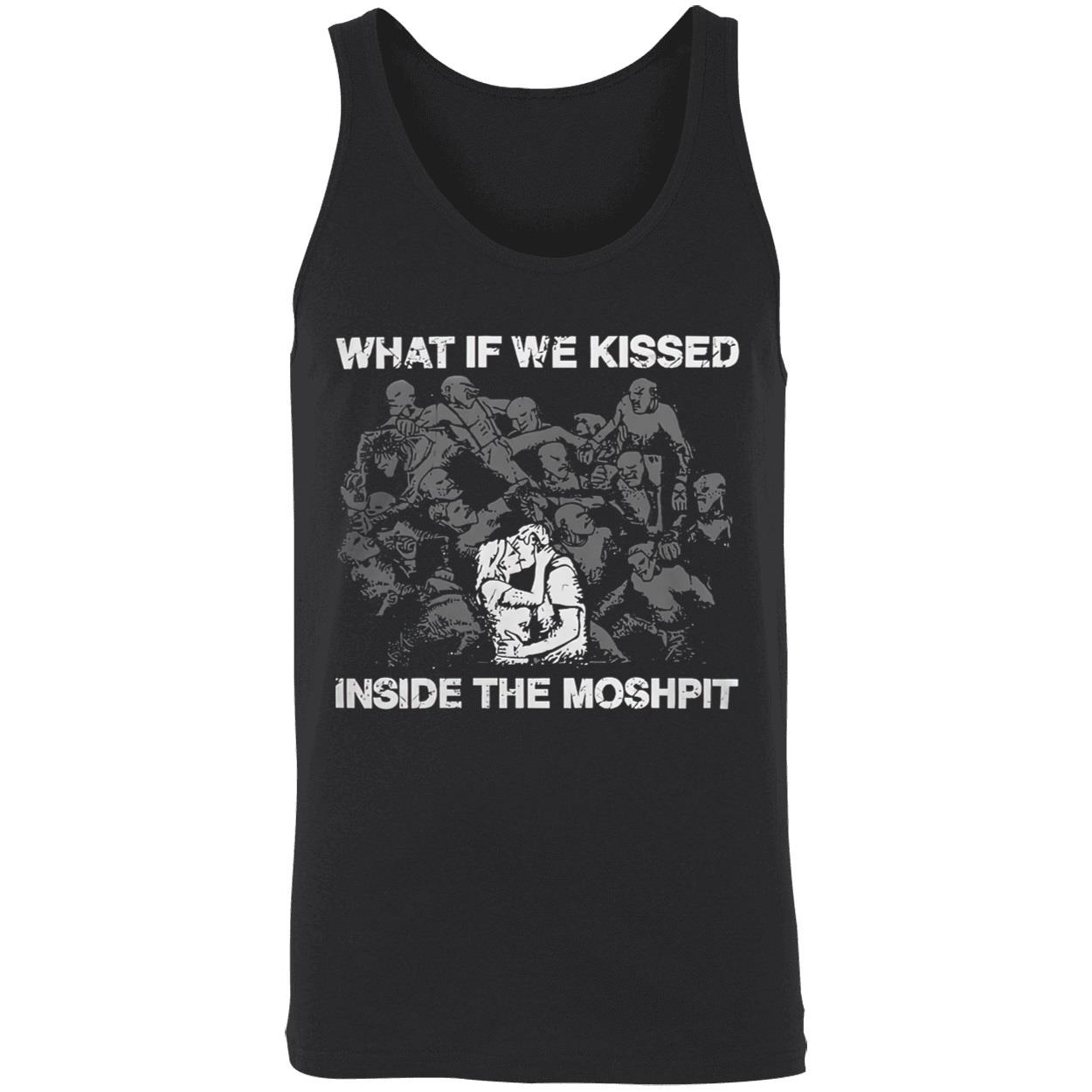 What If We Kissed Inside The Moshpit Shirt What If We Kissed Inside The Moshpit Shirt