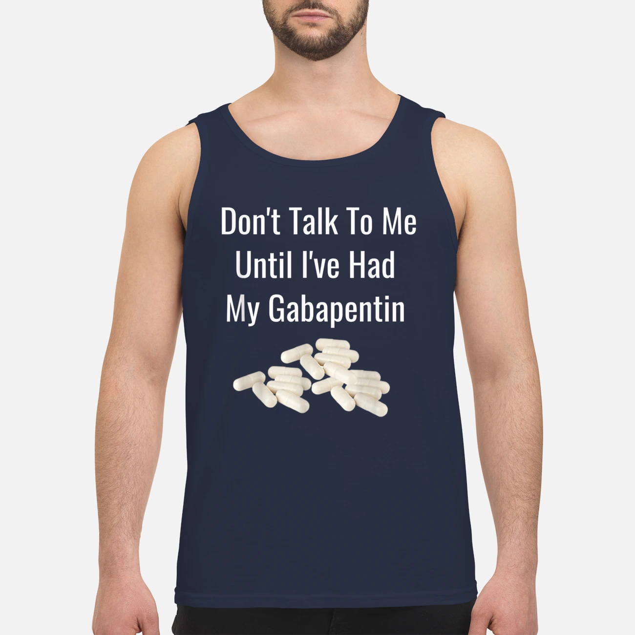 Don’T Talk To Me Until I’Ve Had My Gabapentin Shirt Don’T Talk To Me Until I’Ve Had My Gabapentin Shirt