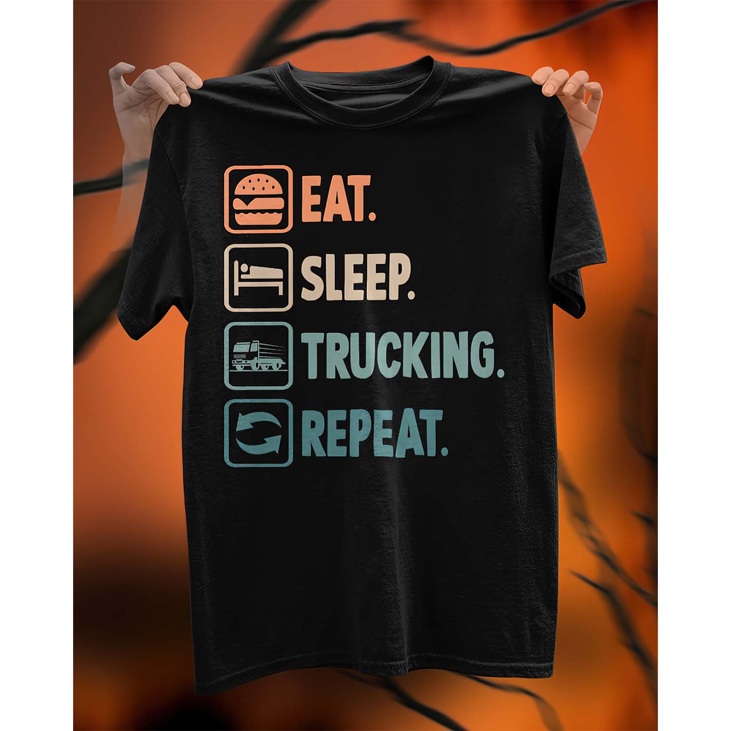Eat Sleep Trucking Repeat Shirt Eat Sleep Trucking Repeat Shirt