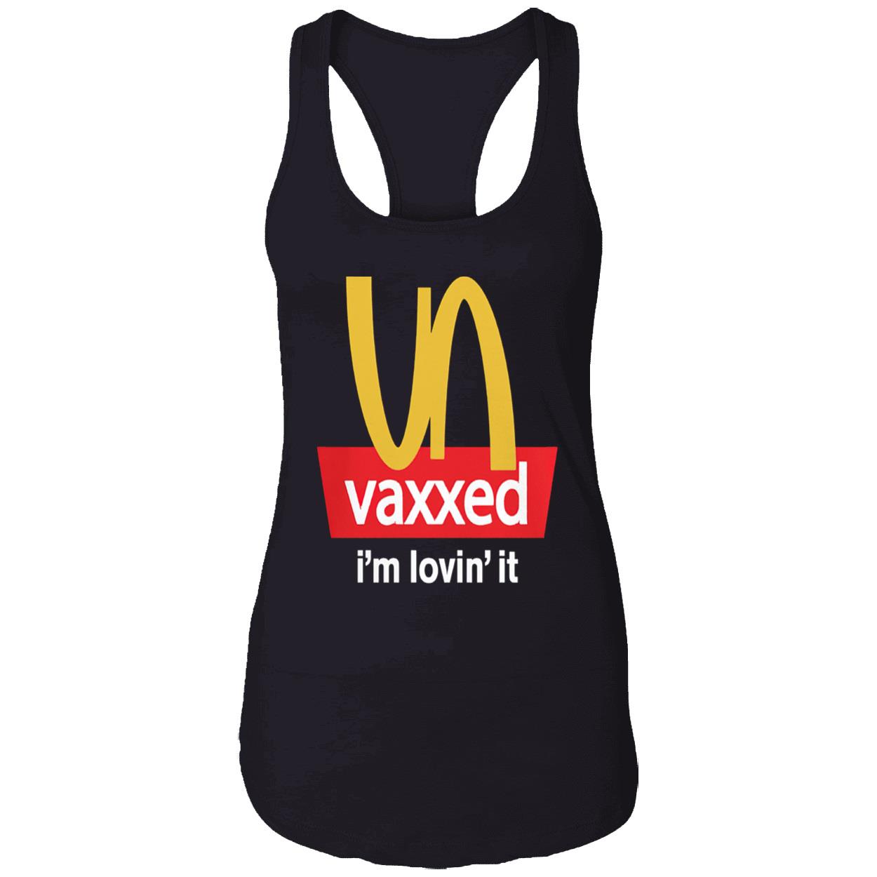 Vaxxed I’M Lovin’ It Shirt Vaxxed I’M Lovin’ It Shirt