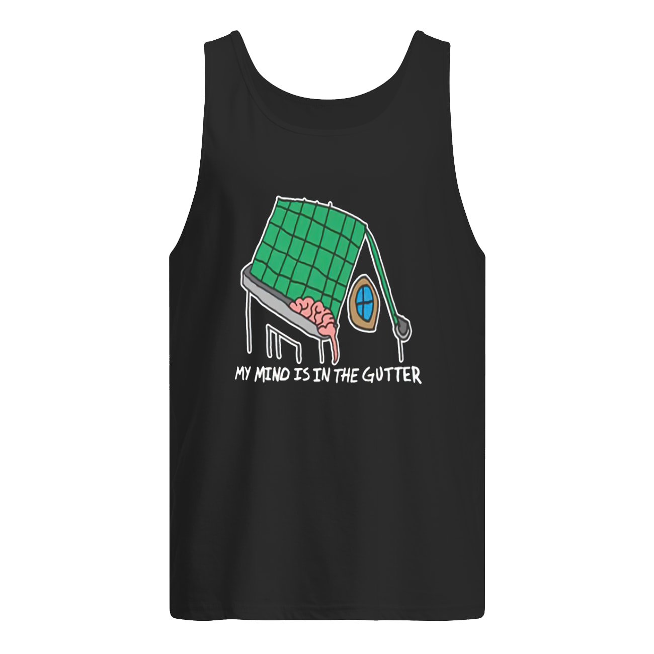 My Mind Is In The Gutter Shirt My Mind Is In The Gutter Shirt